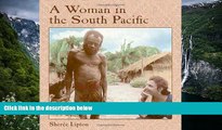 Big Deals  A Woman in the South Pacific  Full Read Most Wanted