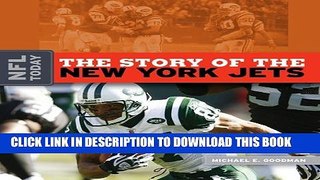 [DOWNLOAD] P[PDF] FREE The Story of the New York Jets (NFL Today (Creative)) [Read] Full EbookDF