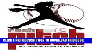 [DOWNLOAD] P[PDF] FREE Fast Pitch [Read] Full EbookDF BOOK Fast Pitch Collection