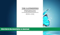 FAVORIT BOOK The Gatekeepers: Federal District Courts in the Political Process (Modern Dramatists
