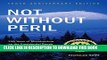 [DOWNLOAD] PDF BOOK Not Without Peril: 150 Years Of Misadventure On The Presidential Range Of New