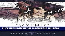 [PDF] Gothic - Dark Fantasy Coloring Book (Fantasy Art Coloring by Selina) (Volume 6) Full Online