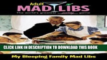 [PDF] My Bleeping Family Mad Libs (Adult Mad Libs) Full Colection