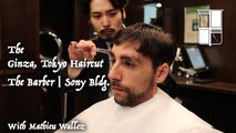 The Ginza, Tokyo Haircut at The Barber Sony Bldg. (Original Audio) [with Mathieu]