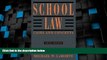 Big Deals  School Law: Cases and Concepts (6th Edition)  Best Seller Books Most Wanted