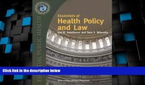 Big Deals  Essentials of  Health Law and Policy  Best Seller Books Most Wanted