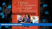 Big Deals  Office Procedures For The Legal Professional (West Legal Studies)  Full Read Most Wanted