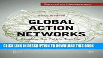 [PDF] Global Action Networks: Creating Our Future Together Full Collection