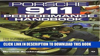 [PDF] FREE Porsche 911 Performance Handbook: How to Choose, Install, Tune and Maintain Performance