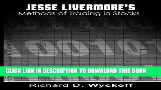 [PDF] Jesse Livermore s Methods of Trading in Stocks Popular Online