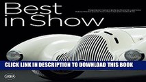 [PDF] Best in Show: Italian Car Masterpieces from the Lopresto Collection Popular Collection