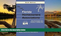 READ NOW  The Law of Florida Homeowners Associations: Single Family Subdivisions, Townhouse