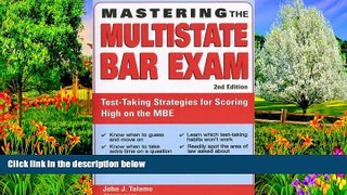 Full Online [PDF]  Mastering the Multistate Bar Exam: Test-Taking Strategies for Scoring High on
