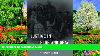 READ NOW  Justice in Blue and Gray: A Legal History of the Civil War  Premium Ebooks Online Ebooks