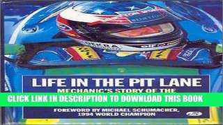 [PDF] FREE Life in the Pit Lane: Mechanic s Story of the Benetton Grand Prix Year [Download] Online