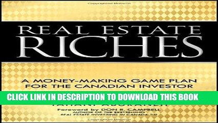 [PDF] Real Estate Riches: A Money-Making Game Plan for the Canadian Investor Full Online