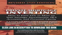 [PDF] Private Mortgage Investing: How to Earn 12% or More on Your Savings, Investments, IRA