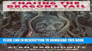 [PDF] Chasing the Dragon s Tail: The Struggle to Save Thailand s Wild Cats Full Collection
