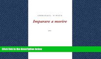 FREE DOWNLOAD  Imparare a morire (Antidoti) (Italian Edition)  BOOK ONLINE