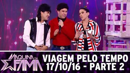 Viagem pelo Tempo - 17.10.16 - Parte 2