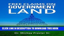 [PDF] Free Claims on Government Land, Claim Your Acres Now! Full Online