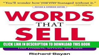 [PDF] Words that Sell, Revised and Expanded Edition: The Thesaurus to Help You Promote Your