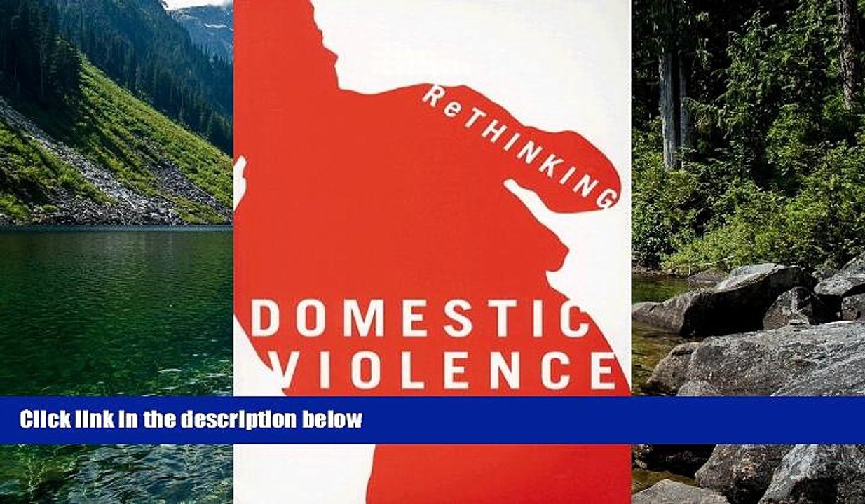Deals in Books  Rethinking Domestic Violence  READ PDF Online Ebooks