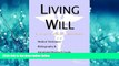READ book  Living Will - A Medical Dictionary, Bibliography, and Annotated Research Guide to