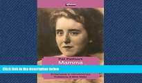 FREE PDF  Mamma viene a morire da noi domenica: Eutanasia e nonviolenza (GrandAngolo) (Italian