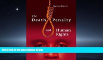 READ book  The Death Penalty and Human Rights  FREE BOOOK ONLINE