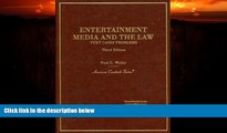 READ book  Entertainment, Media And the Law: Text, Cases And Problems (American Casebook Series)