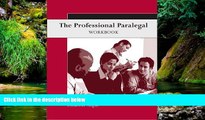 READ FULL  The Professional Paralegal Workbook (Available Titles CengageNOW)  Premium PDF Online