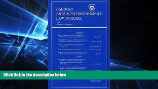 Free [PDF] Downlaod  Cardozo Arts   Entertainment Law Journal (Volume 25, Number 3, 2008) READ