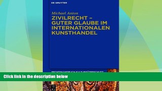 EBOOK ONLINE  Zivilrecht - Guter Glaube Im Internationalen Kunsthandel (German Edition)  BOOK