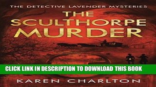 [PDF] The Sculthorpe Murder (The Detective Lavender Mysteries) Popular Colection
