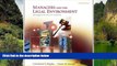 READ NOW  Managers and the Legal Environment: Strategies for the 21st Century (Available Titles
