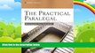 Big Deals  The Practical Paralegal: Strategies for Success  Full Ebooks Best Seller