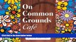 READ FULL  On Common Grounds Cafe: A Fable Concerning Bar Exam Insights  Premium PDF Full Ebook