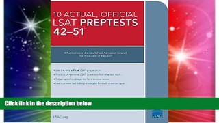 READ FULL  The 10 Actual, Official LSAT PrepTests 42-51  READ Ebook Online Audiobook
