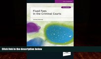 Books to Read  Fixed Fees in the Criminal Courts: A Survival Guide  Best Seller Books Most Wanted