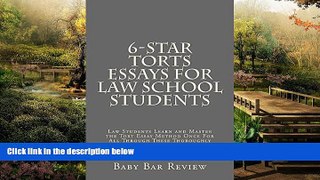 READ FULL  6-Star Torts Essays For Law School Students: Only 9 dollars and 99 cents! Look Inside!