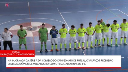 Campeonato Nacional 2ª Divisão | 16/17 | Série A | Valpaços 3-3 Mogadouro