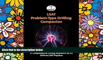 READ FULL  LSAT Problem-Type Drilling Companion: A Comprehensive Drilling Reference for 82