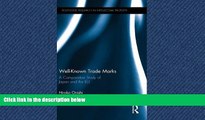 EBOOK ONLINE  Well-Known Trade Marks: A Comparative Study of Japan and the EU (Routledge Research