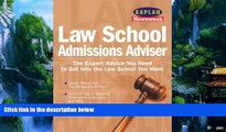 Books to Read  Kaplan Newsweek Law School Admissions Adviser (Get Into Law School)  Best Seller