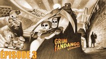Longplay Grim Fandango Remastered - Épisode 03