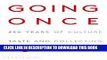 [DOWNLOAD] PDF BOOK Going Once: 250 Years of Culture, Taste and Collecting at Christie s Collection