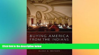 Full [PDF]  Buying America from the Indians: Johnson v. McIntosh and the History of Native Land