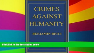 Full [PDF]  CRIMES AGAINST HUMANITY: A Historical Perspective  READ Ebook Online Audiobook