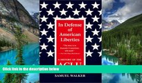 Full [PDF]  In Defense of American Liberties, Second Edition: A History of the ACLU  Premium PDF